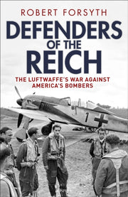 Defenders Of The Reich By Forsyth, Robert