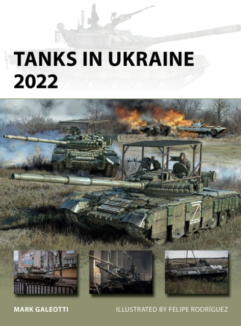 Tanks In Ukraine 2022