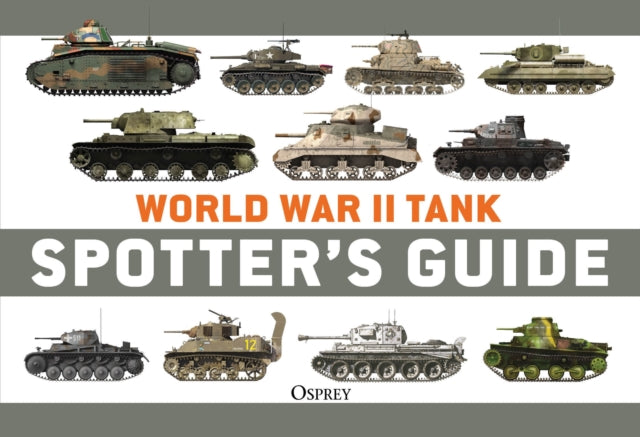 World War Ii Tank Spotters Guide