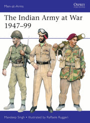 Indian Army At War 1947-99