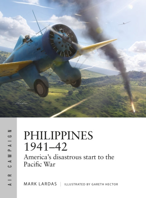 Philippines 1941-42 By Lardas, Mark