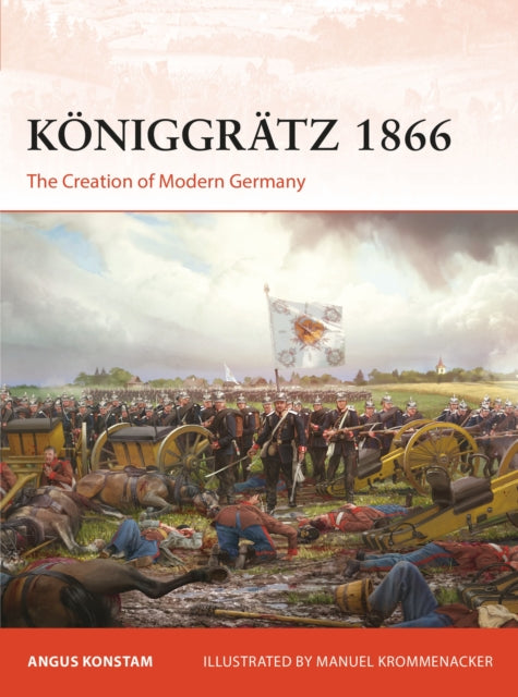 Koniggratz 1866 By Konstam, Angus