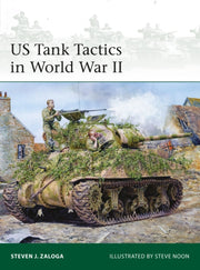 Us Tank Tactics In World War Ii By Zaloga, Steven