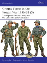 Ground Forces In The Korean War 1950-53 By Lai, Benjamin