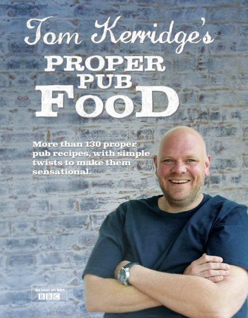 Tom Kerridges Proper Pub Food