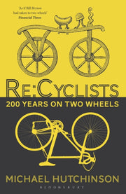 Re Cyclists 200 Years On Two Wheels