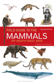 Field Guide To/mammals Of South East Asi By Frncis, Charles