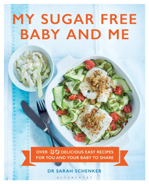 My Sugar Free Baby And Me By Schenker Sarah