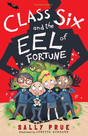 Class Six & The Eel Of Fortune