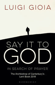 Say It To God