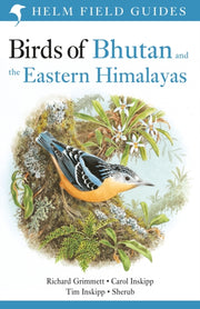 Birds Of Bhutan & The Eastern Himalayas