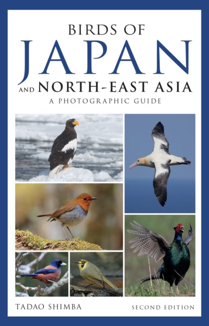 Birds Of Japan & North East Asia By Shimba, Tadao