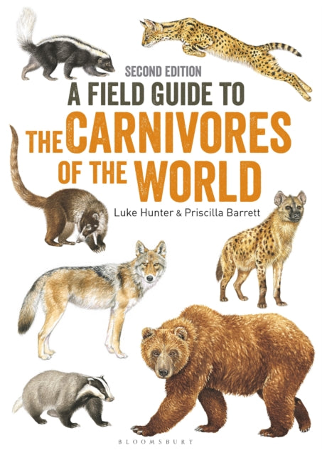 Field Guide To Carnivores Of The World By Hunter, Luke
