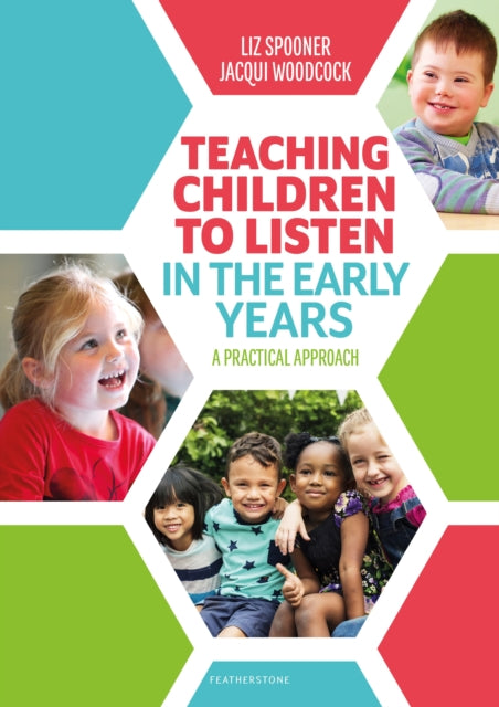 Teaching Children To Listen In/early Yrs