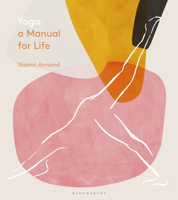 Yoga A Manual For Life