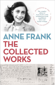 Anne Frank The Collected Works By Frank, Anne