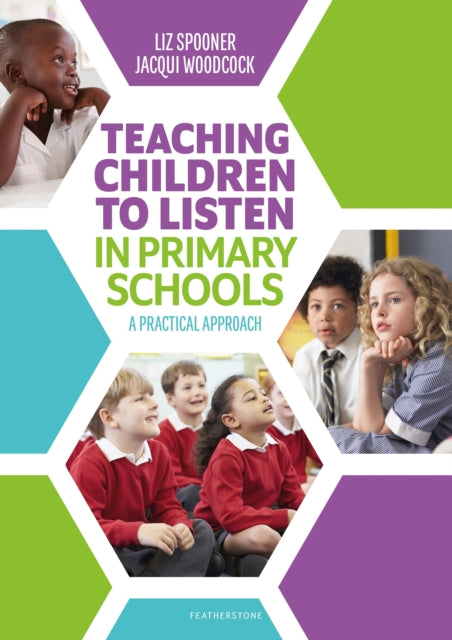 Teaching Children To Listen In/primry Sc