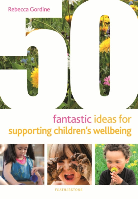50 Fantastic Ideas/supporting Childrens
