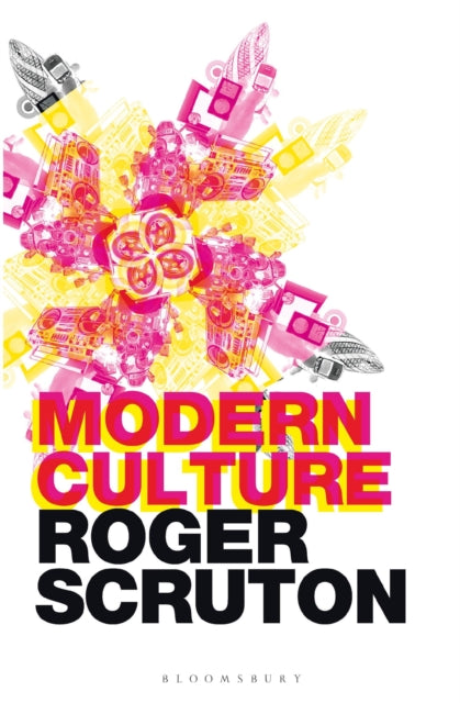 Modern Culture By Scruton Roger