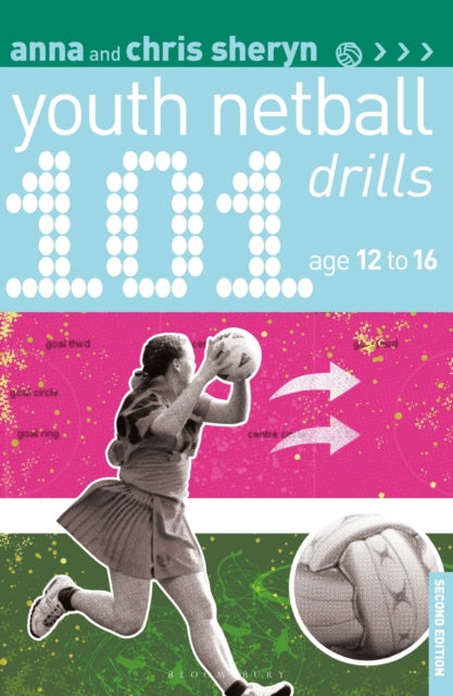 101 Youth Netball Drills Age 12 16 By Sheryn, Anna