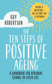 Ten Steps Of Positive Ageing