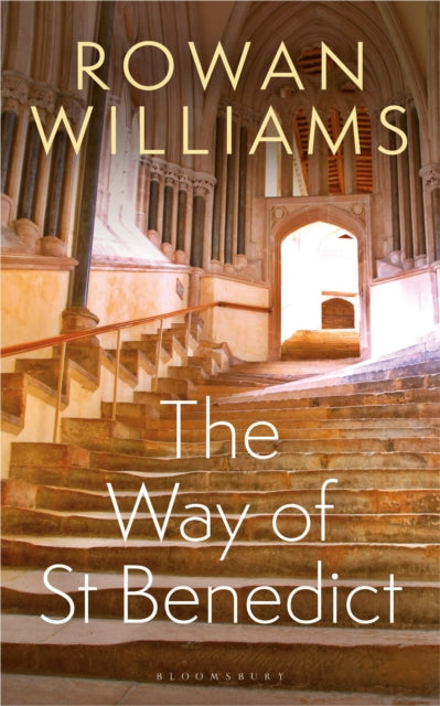 Way Of St Benedict By Williams, Rowan