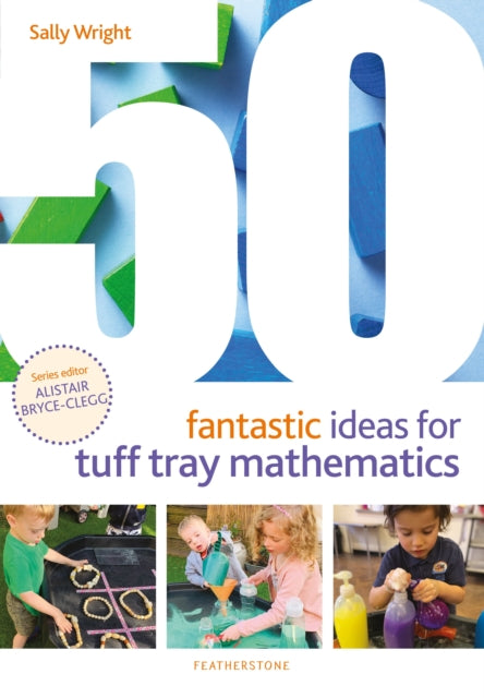 50 Fantastic Ideas For Tuff Tray Mathema