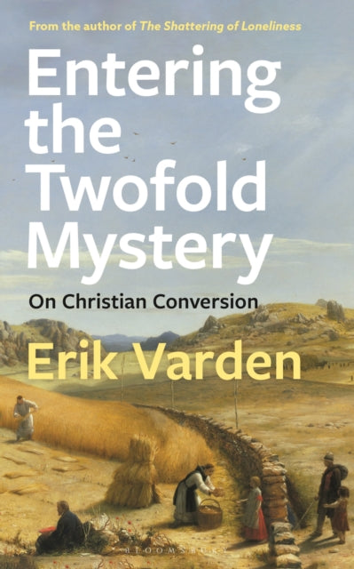 Entering The Twofold Mystery