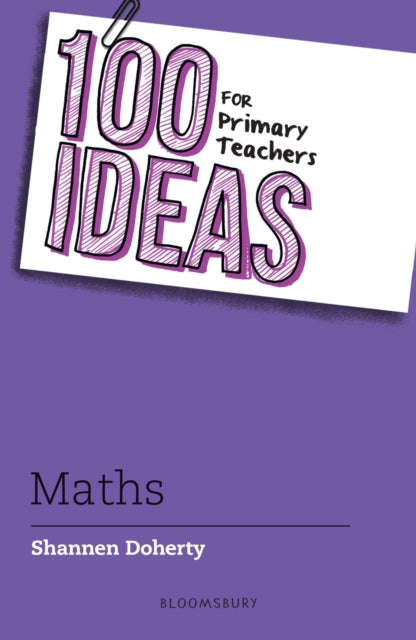 100 Ideas For Primary Teachers Maths