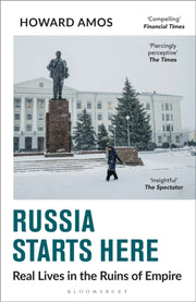 Russia Starts Here By Amos, Howard