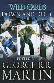 Wild Cards Down & Dirty