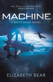 Machine By Bear, Elizabeth