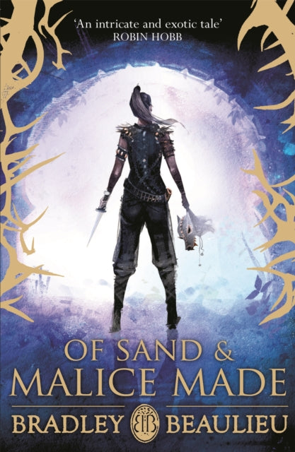 Of Sand & Malice Made
