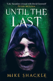 Until The Last