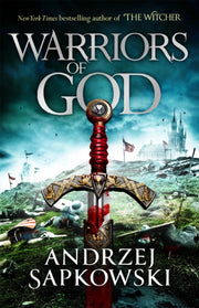 Warriors Of God By Sapkowski, Andrzej