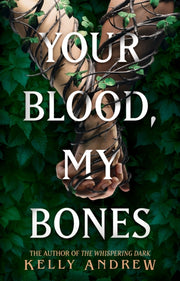 Your Blood My Bones