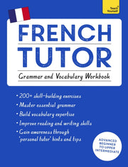 French Tutor Grammar & Vocabulary Workbk