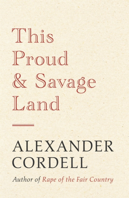 This Proud And Savage Land