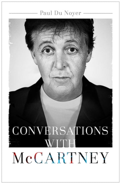 Conversations With Mccartney By Noyer, Paul Du