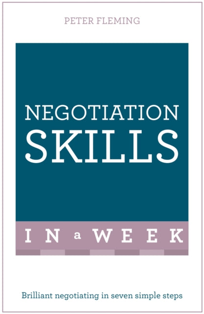 Negotiation Skills In A Week By Fleming, Peter
