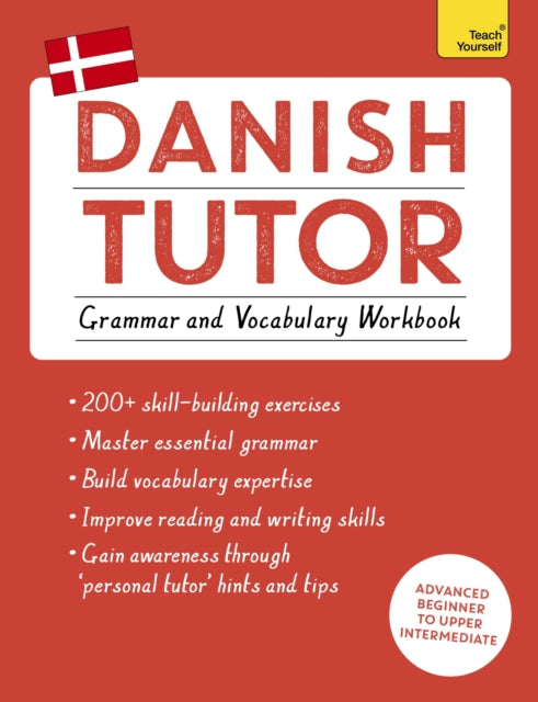 Danish Tutor Grammar & Vocabulary Workbk