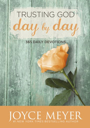 Trusting God Day By Day