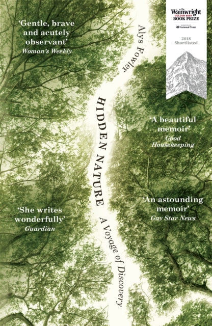 Hidden Nature A Voyage Of Discovery By Fowler, Alys