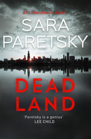 Dead Land By Sara Paretsky