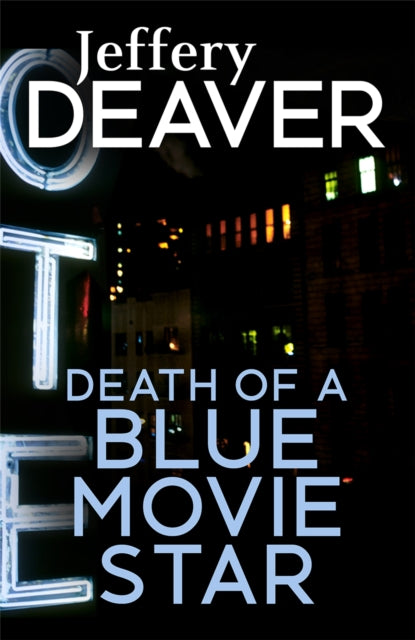 Death Of A Blue Movie Star Reissue By Deaver  Jeffery
