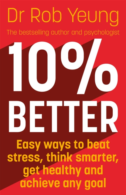 10% Better By Yeung, Rob