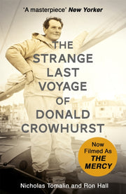 Strange Last Voyage Of Donald Crowhurst By Tomalin, Nicholas