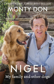 Nigel My Family & Other Dogs By Don, Monty