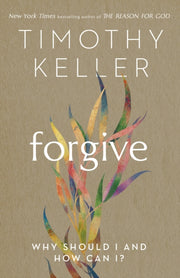 Forgive Why Should I And How Can I