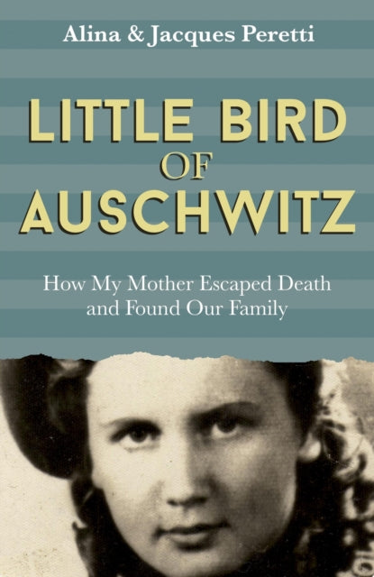 Little Bird Of Auschwitz